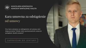 Kara umowna za odstąpienie od umowy