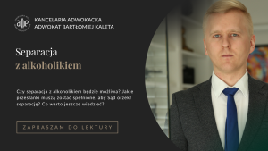 Separacja z alkoholikiem